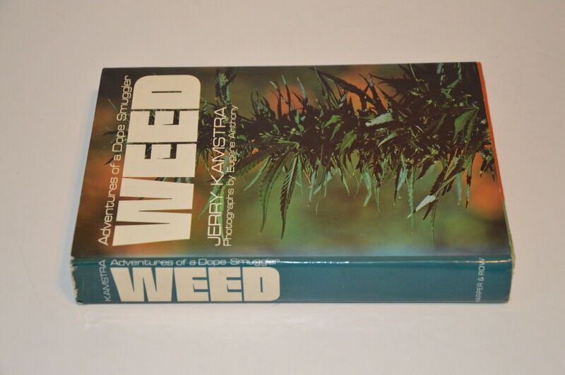 Weed: Adventures of a Dope Smuggler