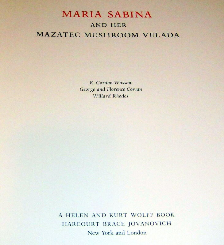 Maria Sabina and her Mazatec Mushroom Velada