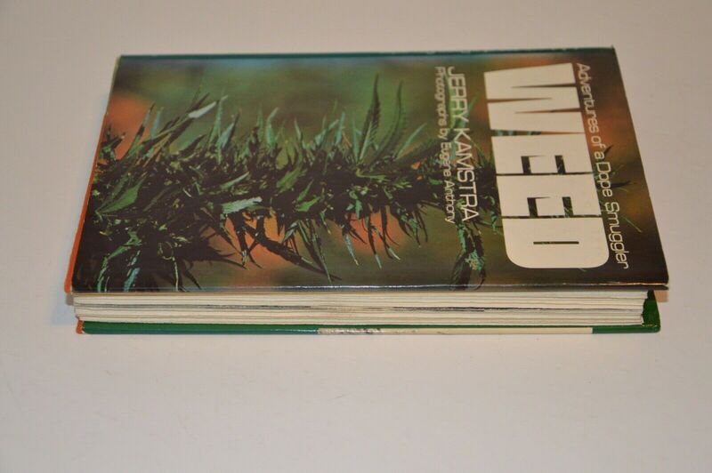 Weed: Adventures of a Dope Smuggler
